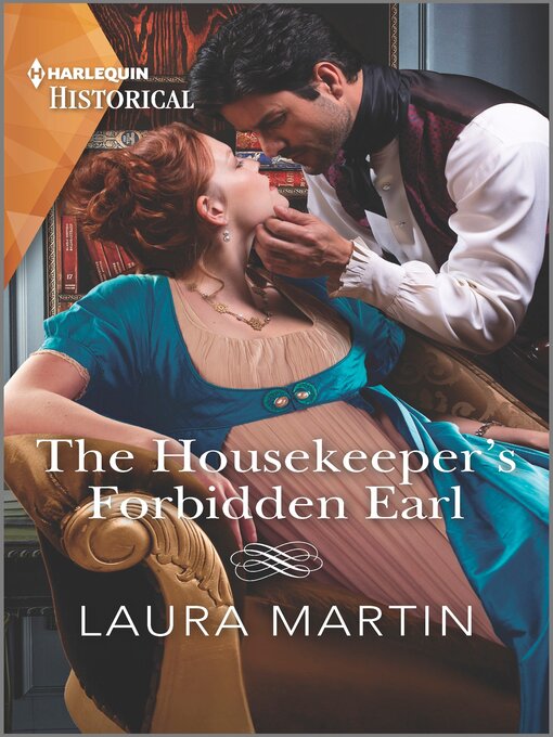 Title details for The Housekeeper's Forbidden Earl by Laura Martin - Available